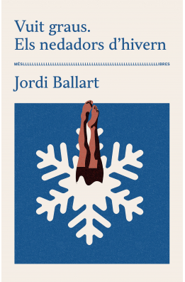 Vuit graus. Els nedadors d'hivern