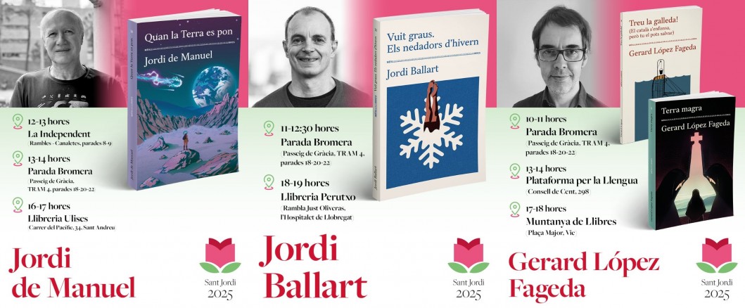 Un Sant Jordi ben acompanyats: Jordi Ballart, Jordi de Manuel i Gerard López Fageda